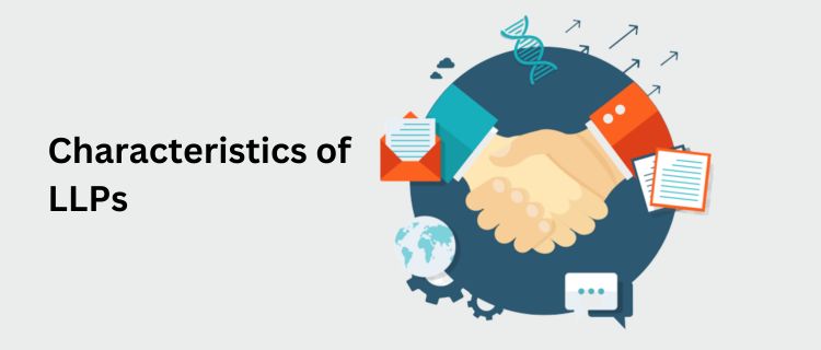 Characteristics of LLPs - Nishant Verma