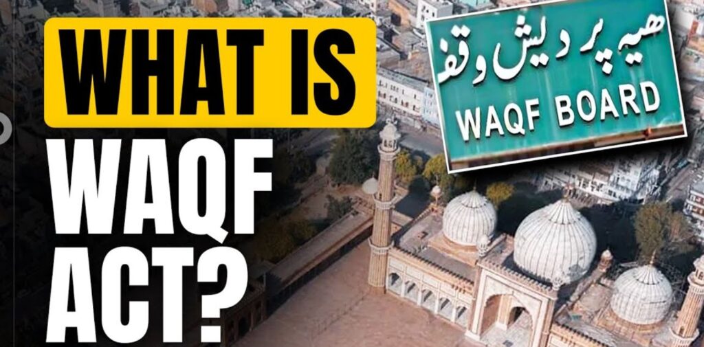 Why-Do-91-of-Citizens-Support-the-Centres-Proposed-WAQF-Act-Amendments-What-is-the-WAQF-Act-Nishant-Verma