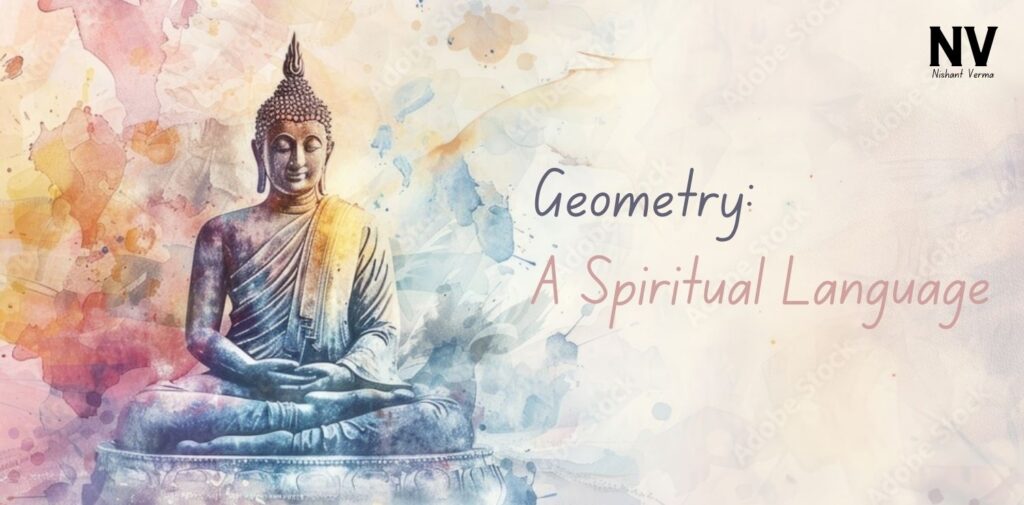 Geometry_-A-Spiritual-Language. Role of Geometry