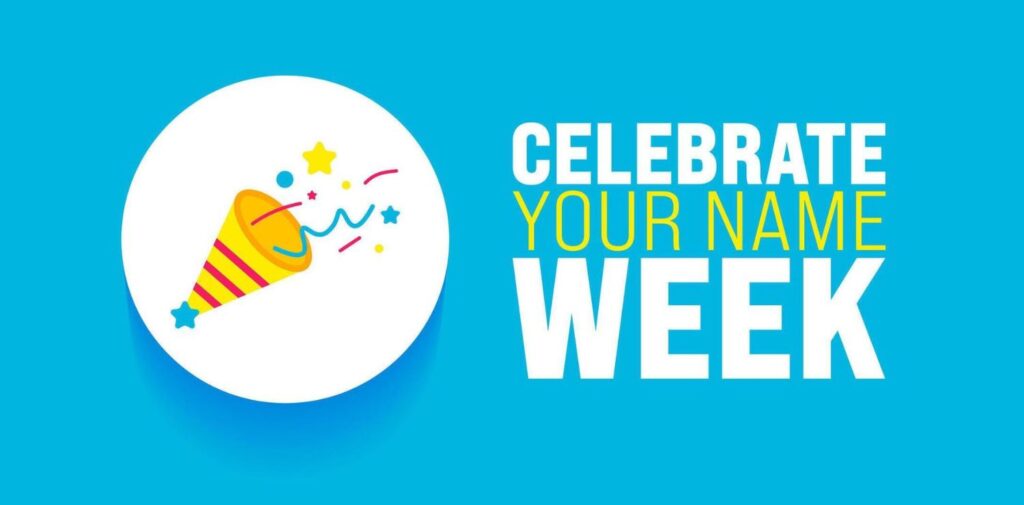 Celebrate-Your-Name-Week-Honoring-the-Power-of-Identity-How-to-Celebrate-Your-Name-Week