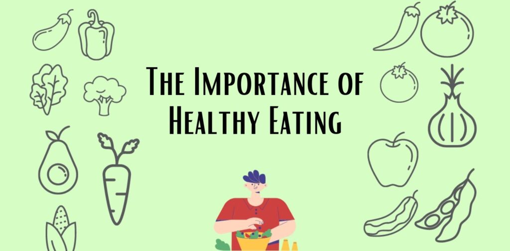 The-Importance-of-Healthy-Eating