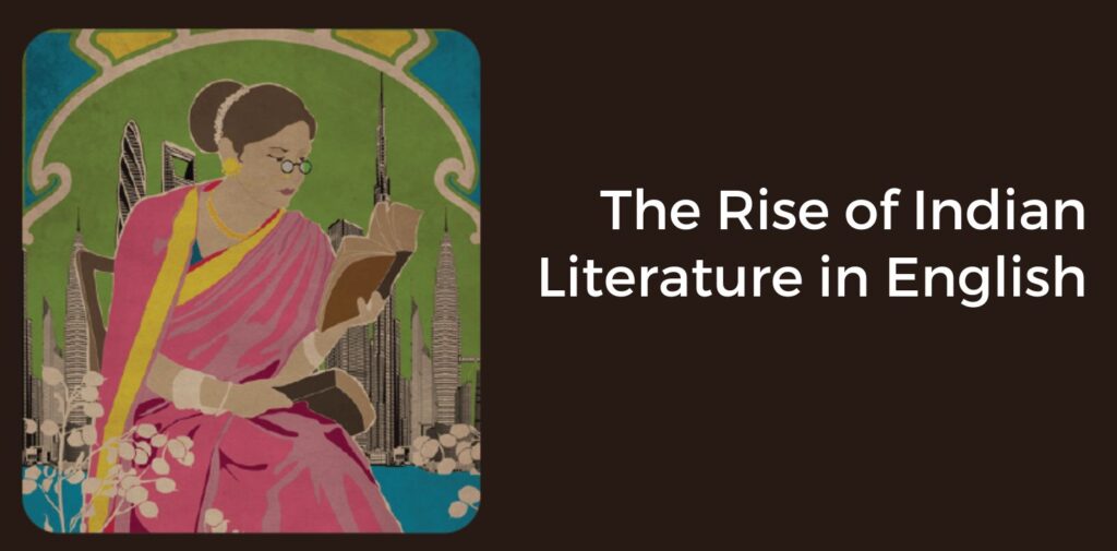 Rise-of-Indian-Literature-and-Its-Global-Impact-in-the-21st-Century-The-Rise-of-Indian-Literature-in-English