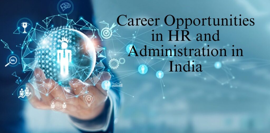 Career-Opportunities-in-HR-and-Administration-in-India.