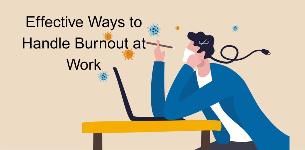 Effective-Ways-to-Handle-Burnout-at-Work.