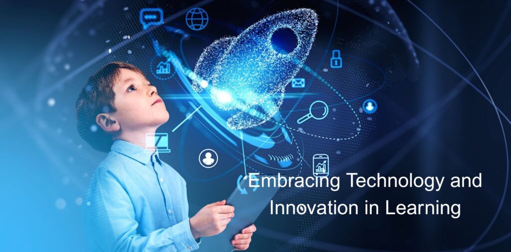 Embracing-Technology-and-Innovation-in-Learning.