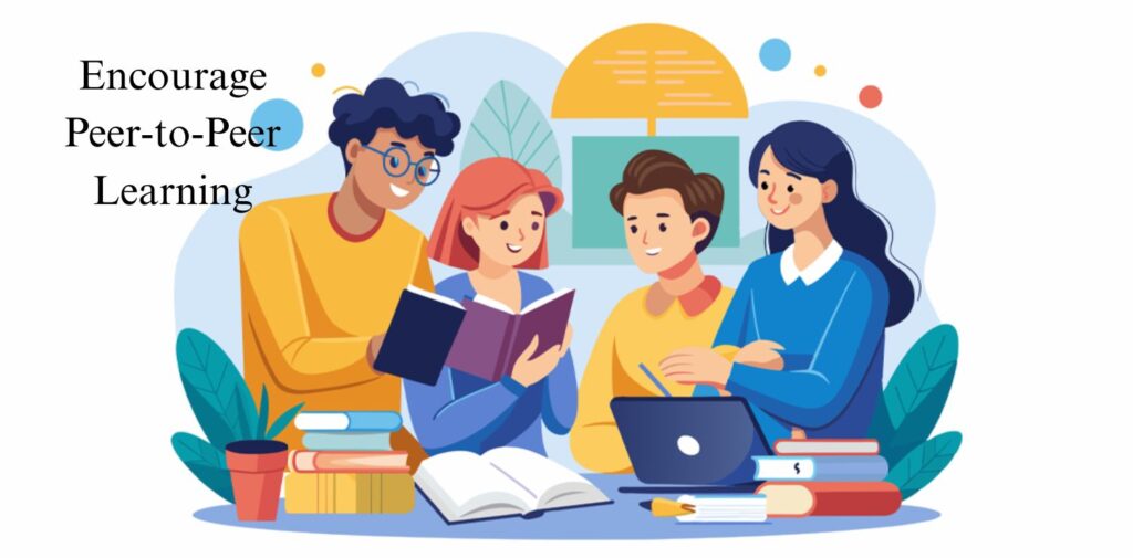 Encourage-Peer-to-Peer-Learning.