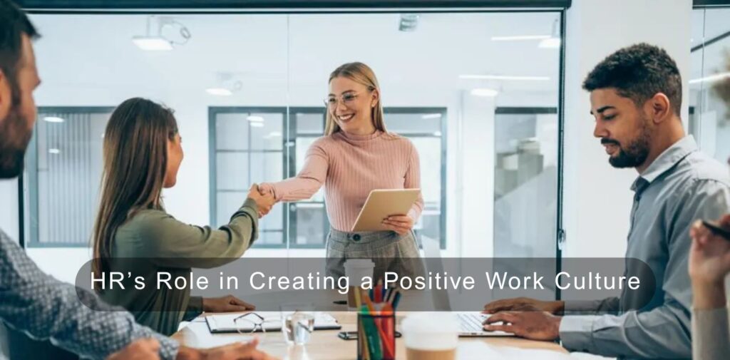 HRs-Role-in-Creating-a-Positive-Work-Culture.