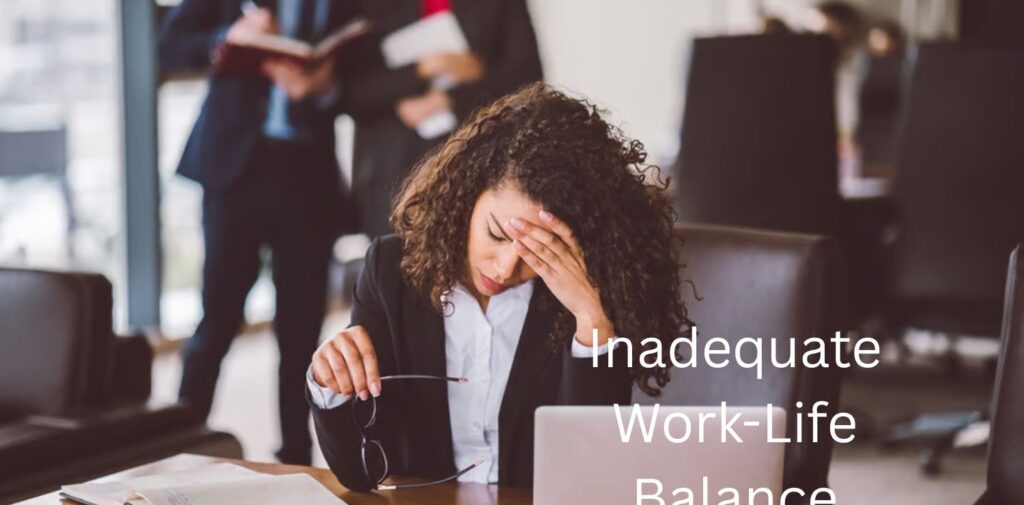 Inadequate-Work-Life-Balance.