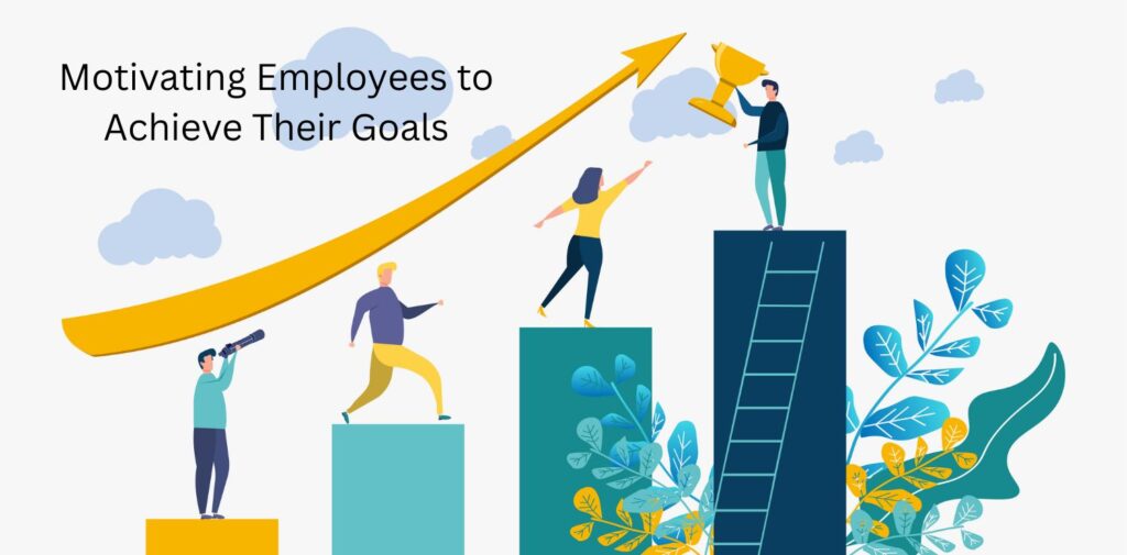 Motivating-Employees-to-Achieve-Their-Goals.