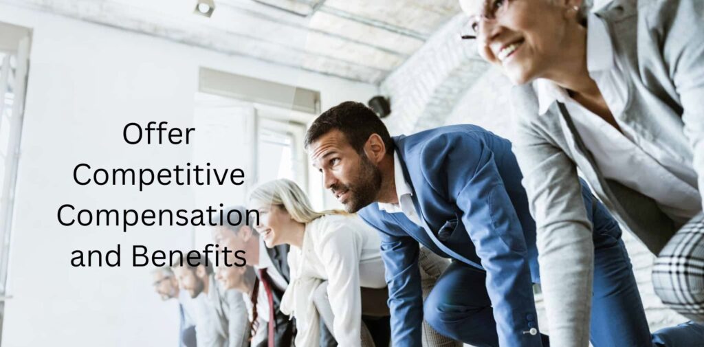 Simple-Ways-to-Keep-Good-Employees_-Effective-Strategies-for-Retention.-Offer-Competitive-Compensation-and-Benefits.