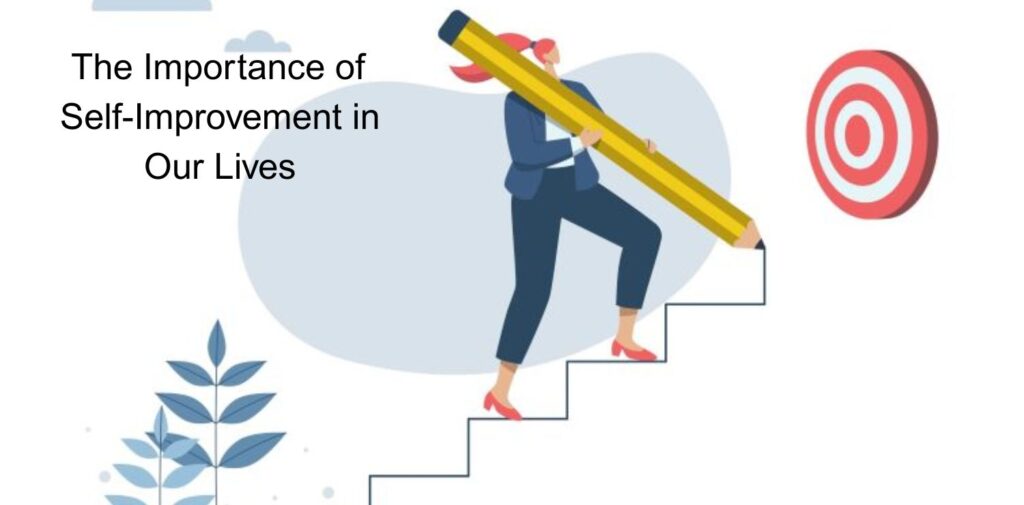 Encouraging-Self-Improvement_-A-Guide-to-Growing-Into-the-Best-Version-of-Yourself.-The-Importance-of-Self-Improvement-in-Our-Lives.
