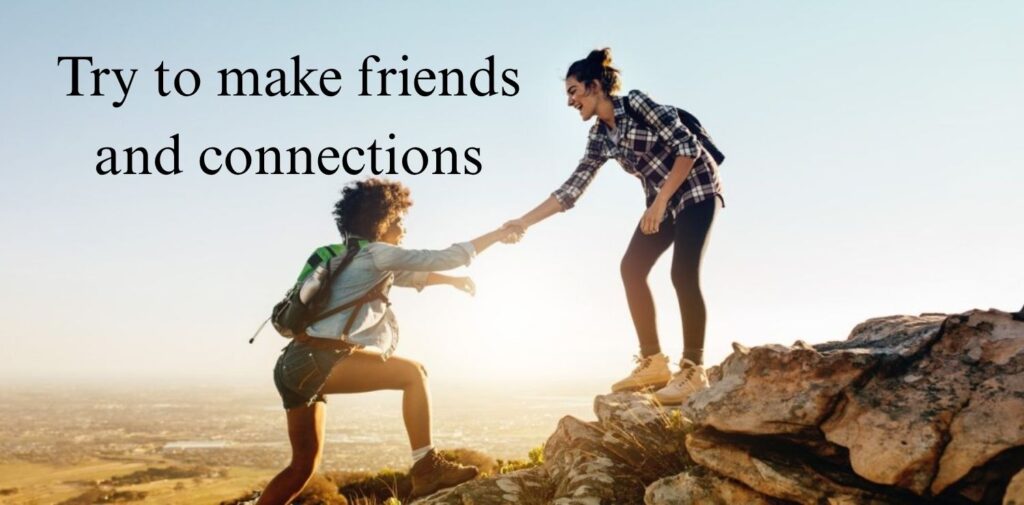 Try-to-make-friends-and-connections.