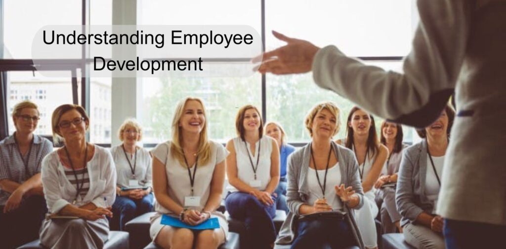 Employee-Development_-The-Key-to-Success-in-the-Modern-Workplace.-Understanding-Employee-Development.