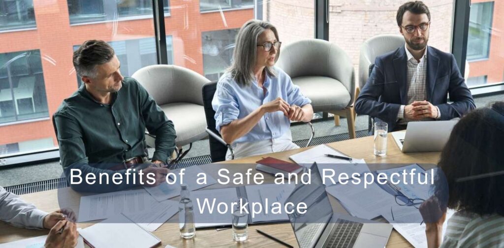 Benefits-of-a-Safe-and-Respectful-Workplace.