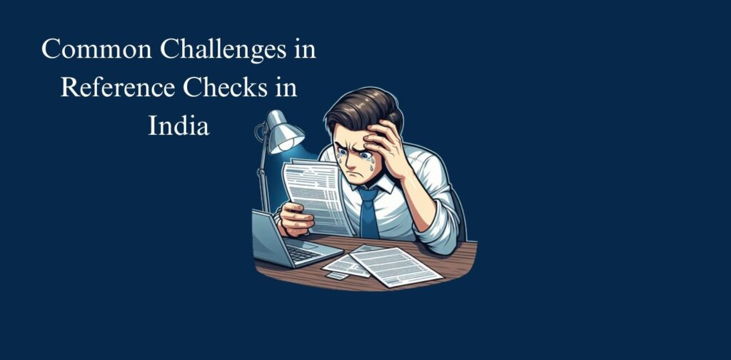 Common-Challenges-in-Reference-Checks-in-India.