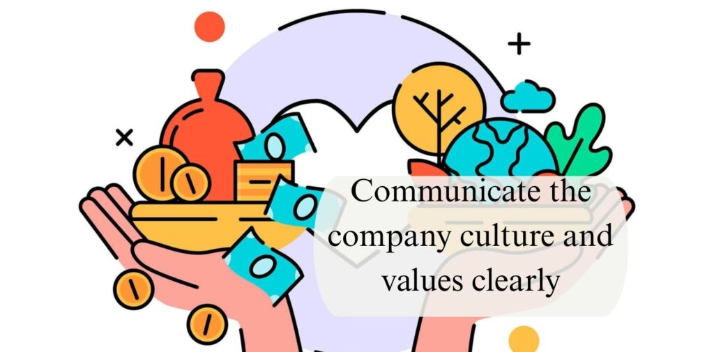 Communicate-the-company-culture-and-values-clearly.