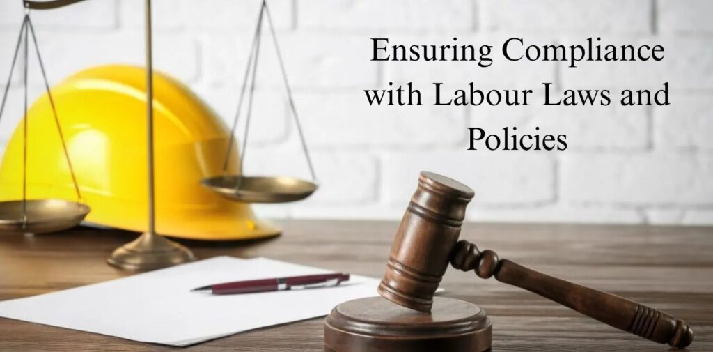 Ensuring-Compliance-with-Labour-Laws-and-Policies.