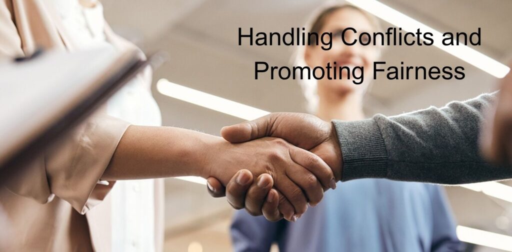 Handling-Conflicts-and-Promoting-Fairness.