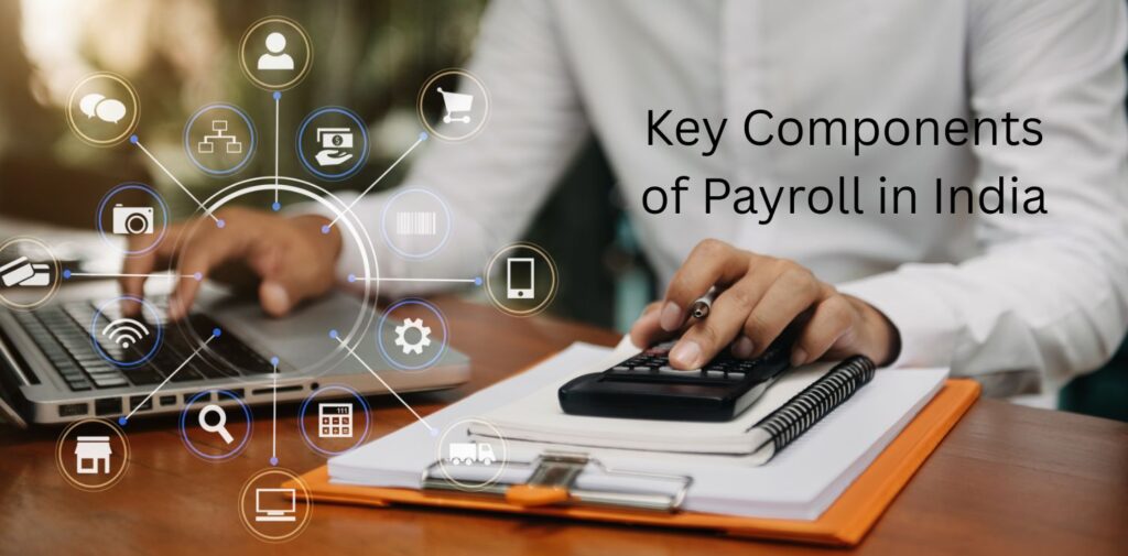 Understanding-Payroll-Basics_-A-Complete-Guide-for-Indian-Employees-and-Employers.-Key-Components-of-Payroll-in-India.