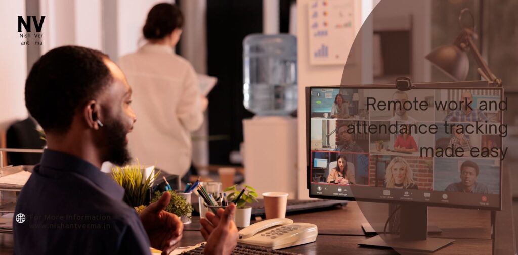 Remote-work-and-attendance-tracking-made-easyRemote-work-and-attendance-tracking-made-easy.