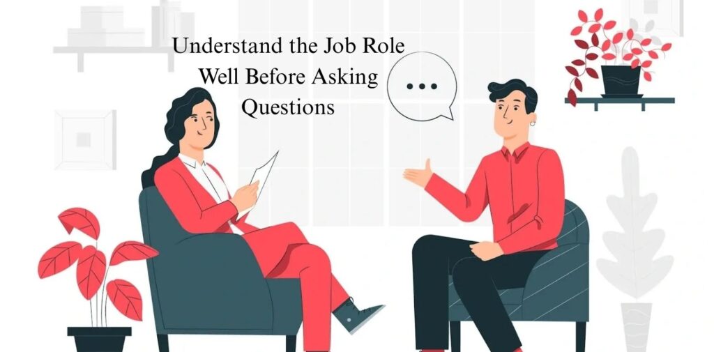 How-to-Improve-Your-Interview-Question.-Understand-the-Job-Role-Well-Before-Asking-Questions.