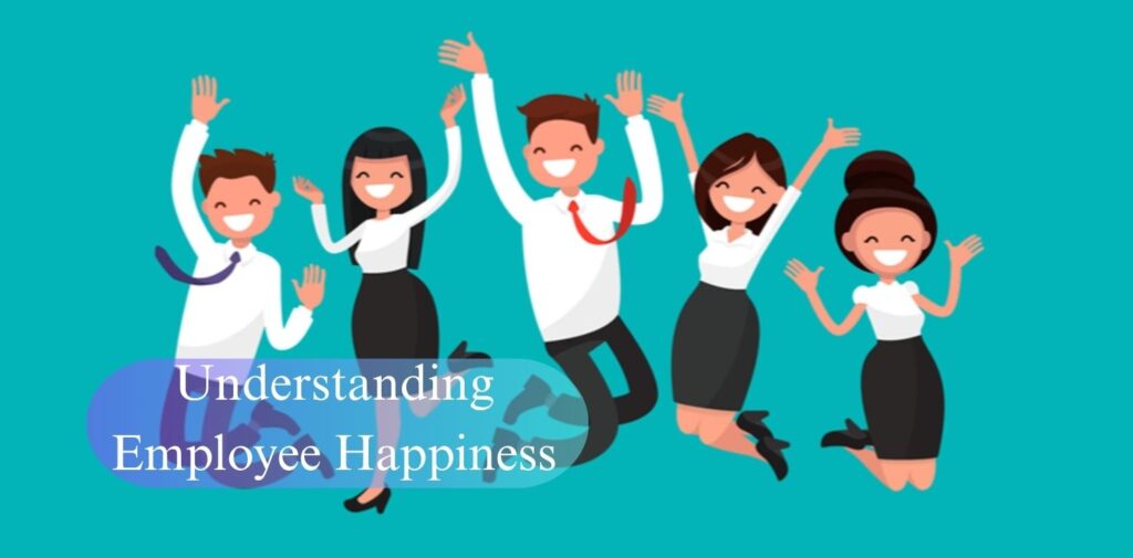 How-HR-Supports-Employee-Happiness_-A-Guide-for-Indian-Workplaces.-Understanding-Employee-Happiness.
