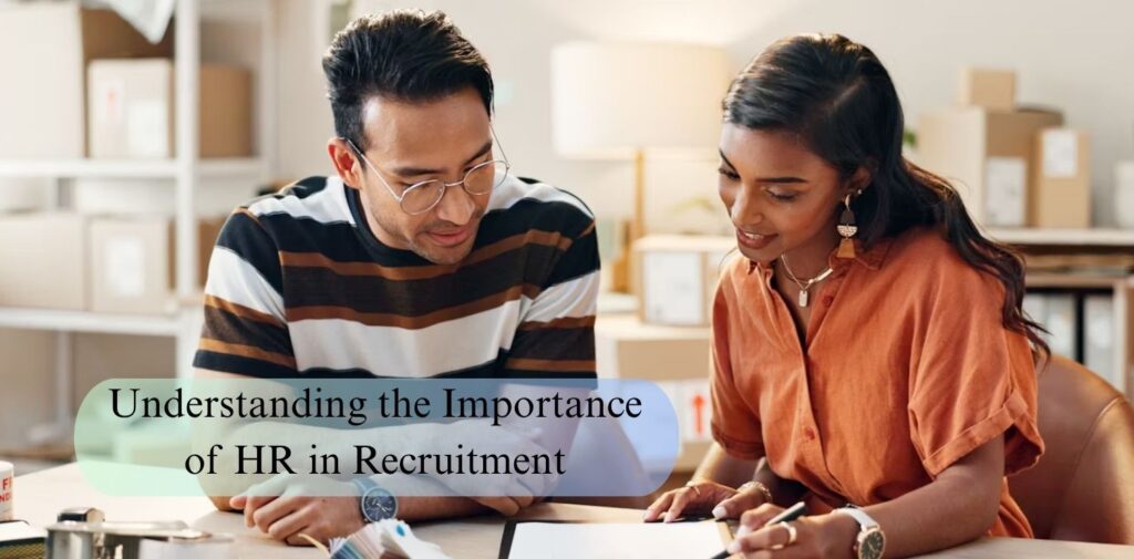 The-Role-of-HR-in-Hiring-New-Employees.-Understanding-the-Importance-of-HR-in-Recruitment.
