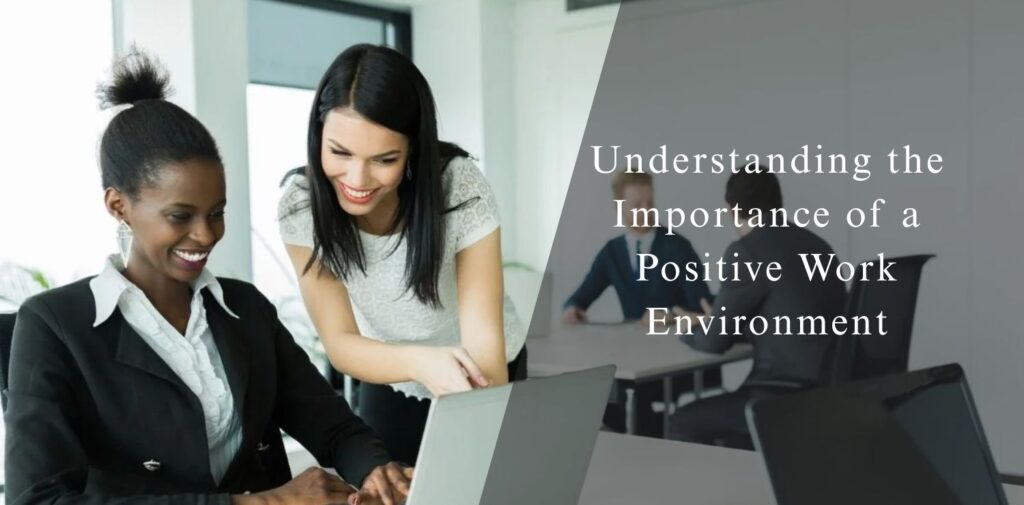Creating-a-Positive-Work-Environment_-A-Key-to-Success-and-Productivity.-Understanding-the-Importance-of-a-Positive-Work-Environment.