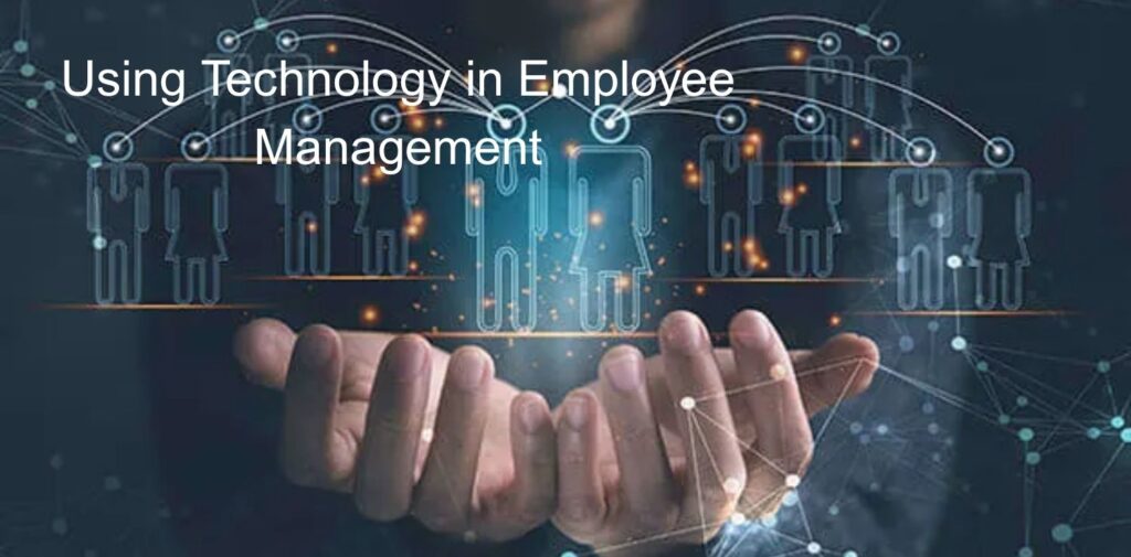 Using-Technology-in-Employee-Management.