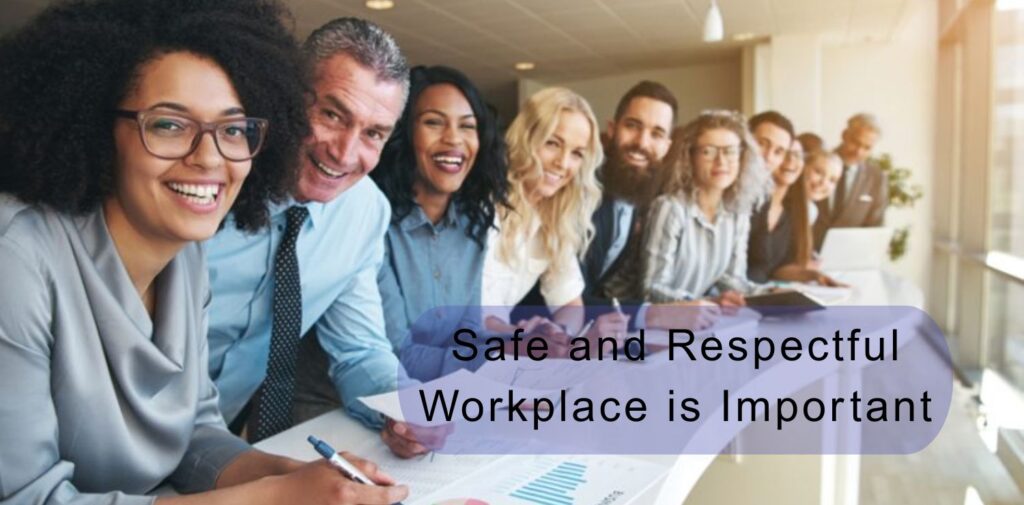Creating-a-Safe-and-Respectful-Workplace_-A-Step-Towards-a-Better-Future.-Why-a-Safe-and-Respectful-Workplace-is-Important.